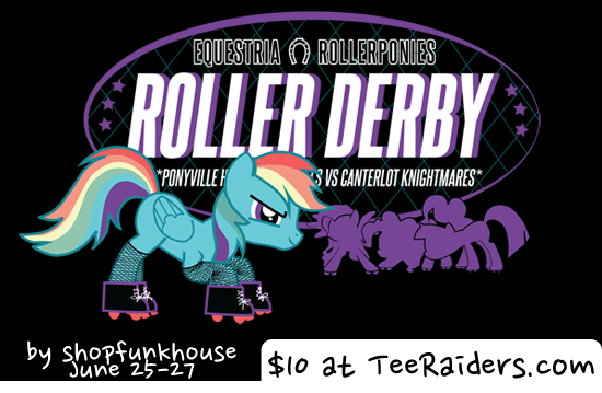 My Derby Pony by shopfunkhouse | My Little Pony: Friendship is Magic and roller derby parody shirt for only $10